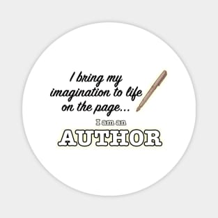 I Bring My Imagination to Life on the Page... I am an Author Magnet